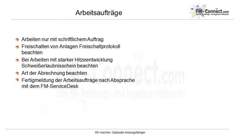 Arbeitsaufträge und Einweisungen – Prozesssichere Beauftragung und Koordination externer Dienstleister zur Einhaltung betrieblicher Sicherheitsvorgaben. Formale Erteilung und Dokumentation von Arbeitsaufträgen im Fremdfirmenmanagement zur klaren Abgrenzung von Aufgabenbereichen und Verantwortlichkeiten.